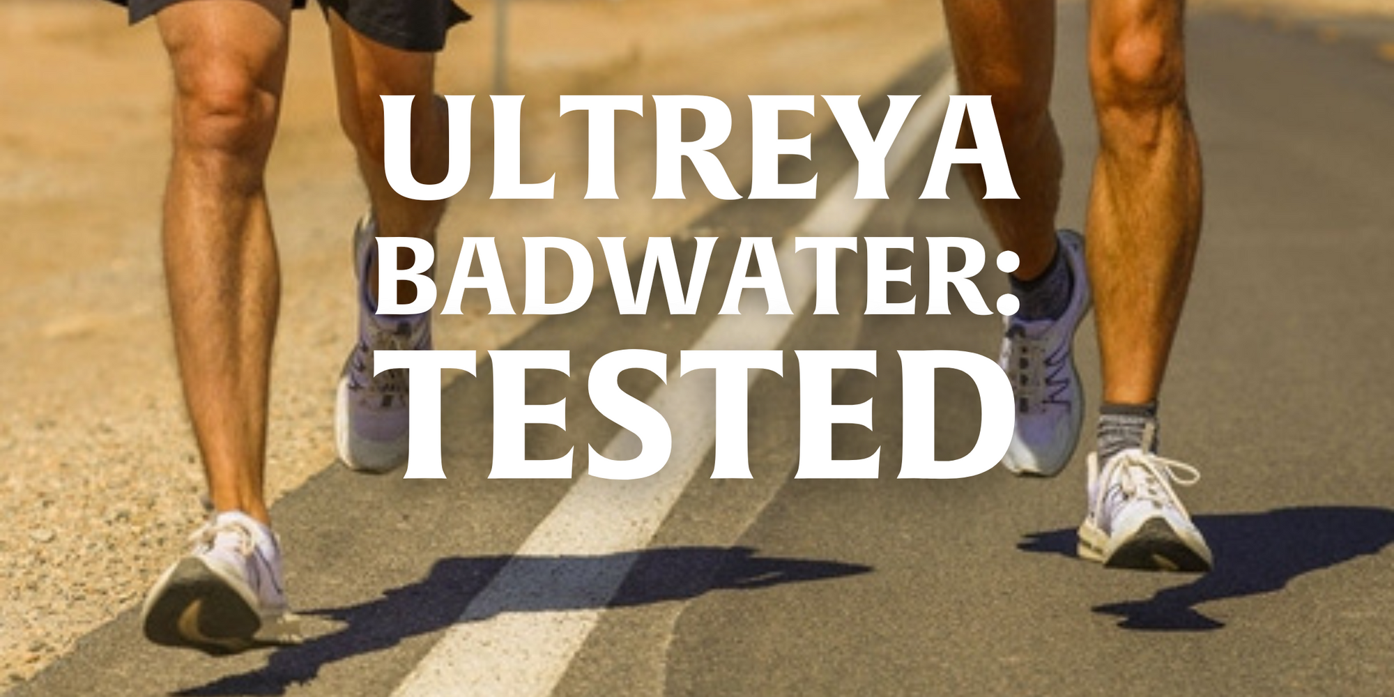 Ultreya på det ultimata testet i Death Valley under Badwater -2022